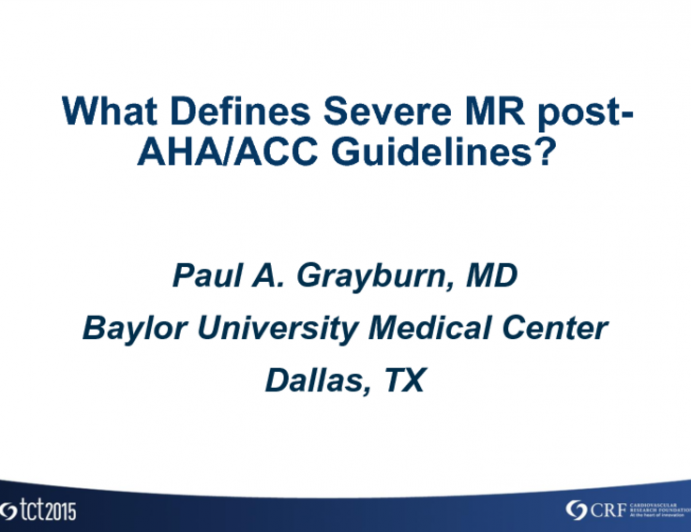 What Defines Severe MR Post-AHA/ACC Guidelines?