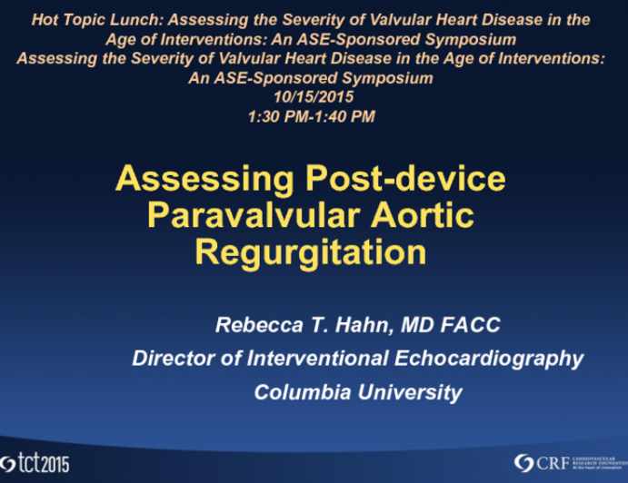 Assessing Postdevice Paravalvular Aortic Regurgitation