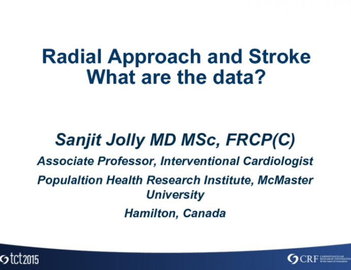 Radial Approach and Risk of Stroke: What Are the Data?