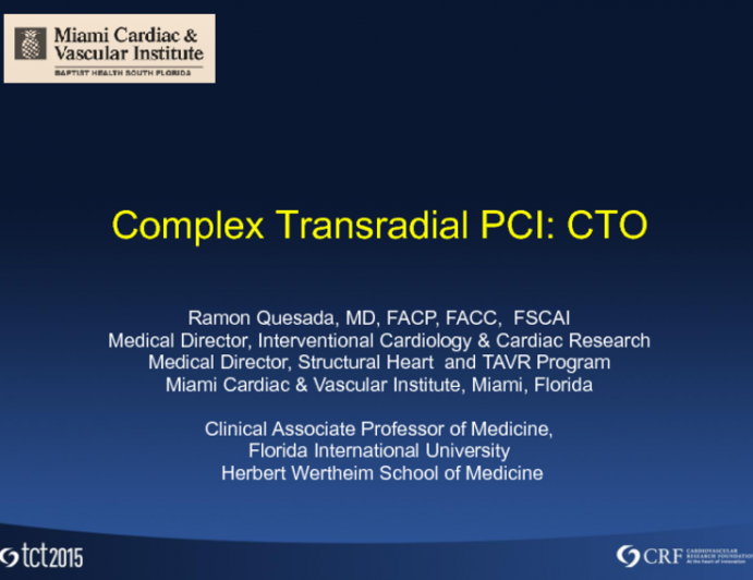 Complex Transradial PCI: CTO