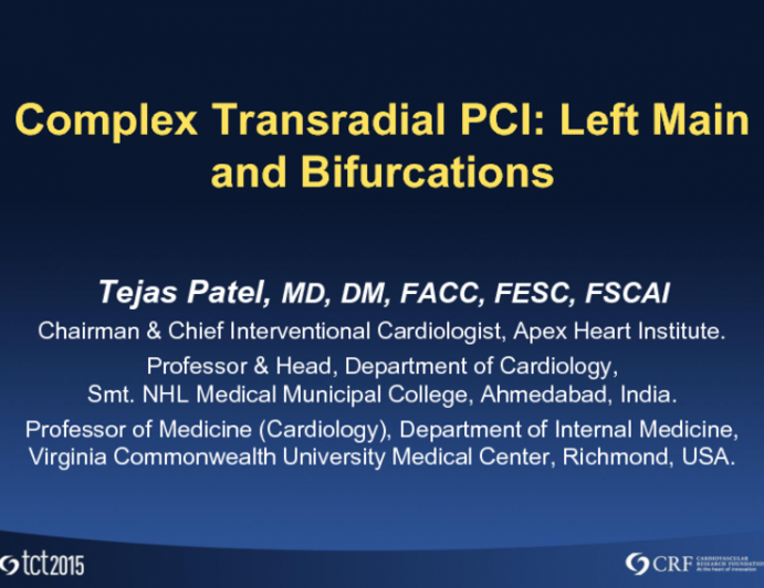 Complex Transradial PCI: Left Main and Bifurcations