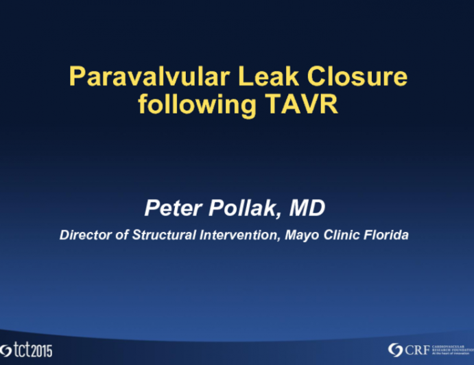 Case 4: Aortic Paravalvular Leak Closure  After TAVR