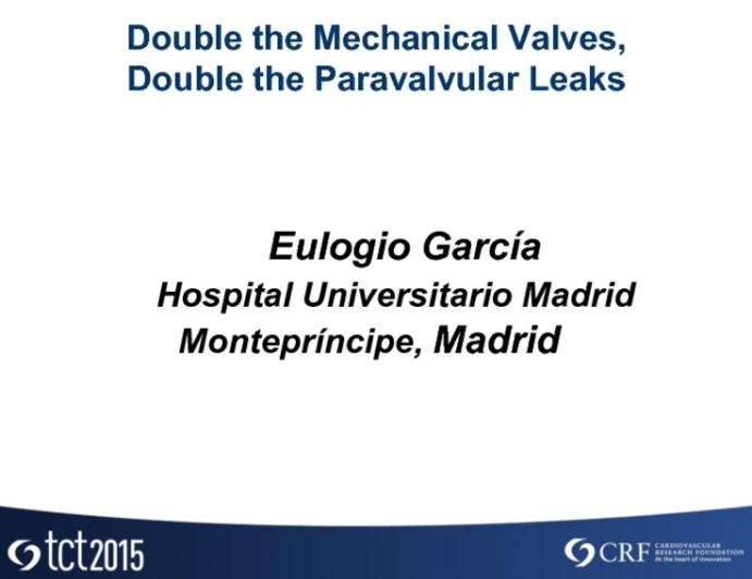 Case 5: Double the Mechanical Valves, Double the Paravalvular Leaks