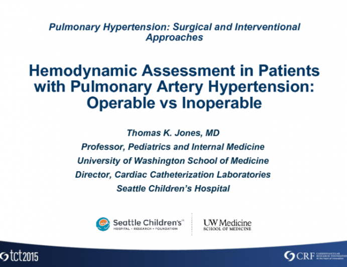Hemodynamic Assessment in Patients With Pulmonary Artery Hypertension: Operable vs Inoperable?