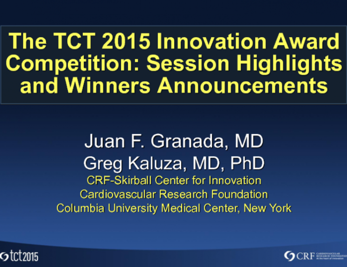 The TCT 2015 Innovation Award Competition: Session Highlights and Winners Announcement