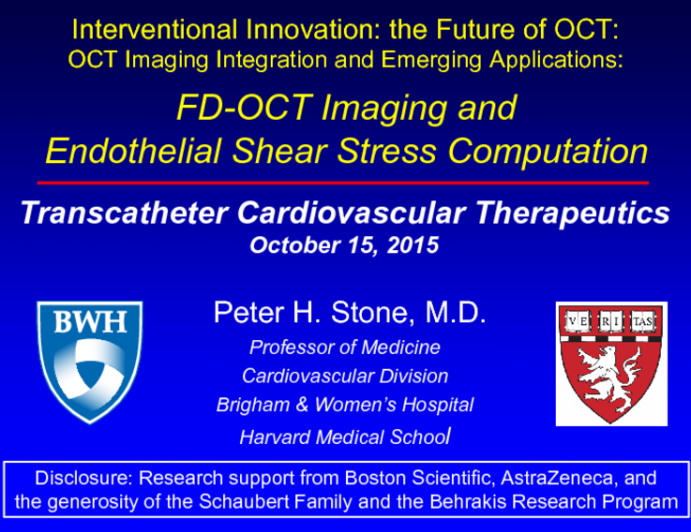 OCT Imaging Integration and Emerging Applications 1: FD-OCT Imaging and Endothelial Shear Stress Computation