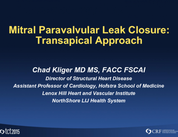 Case 2: Mitral Paravalvular Leak Closure  Transapical Approach