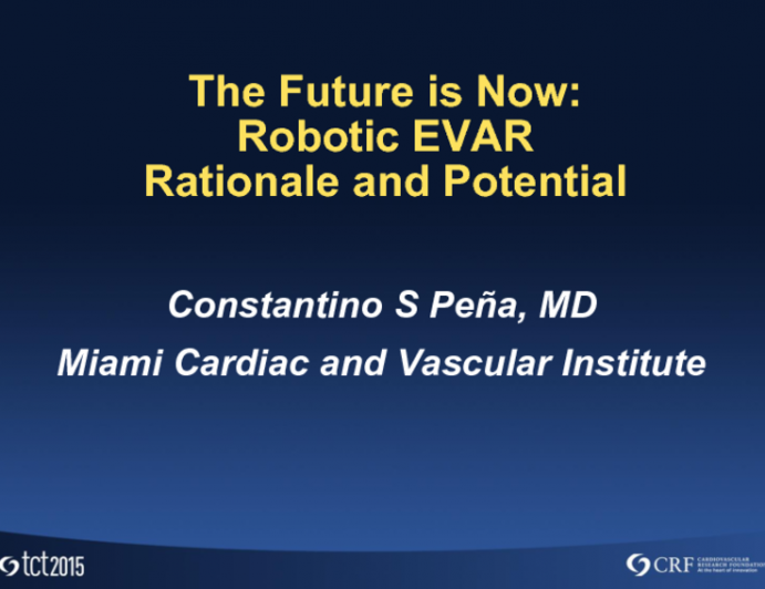 The Future Is Now: Robotic EVAR's Rationale and Potential