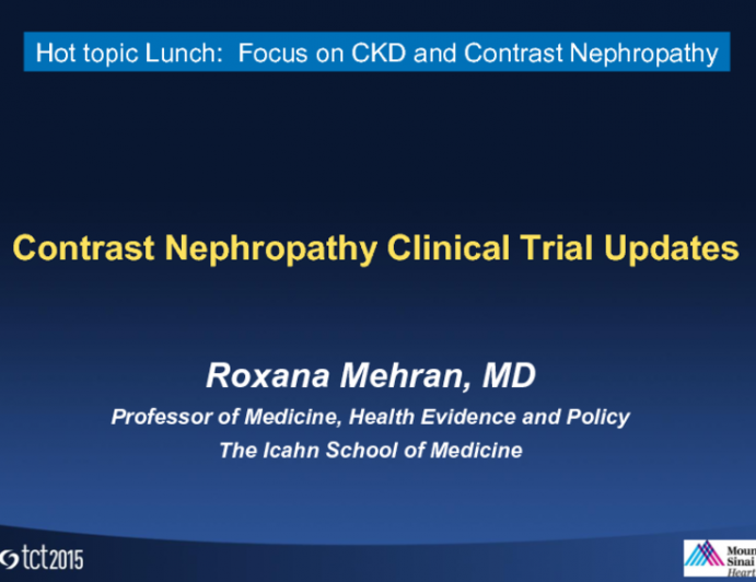 Contrast Nephropathy Clinical Trial Updates (AVERT, RenalGuard, Preserve, and Others)