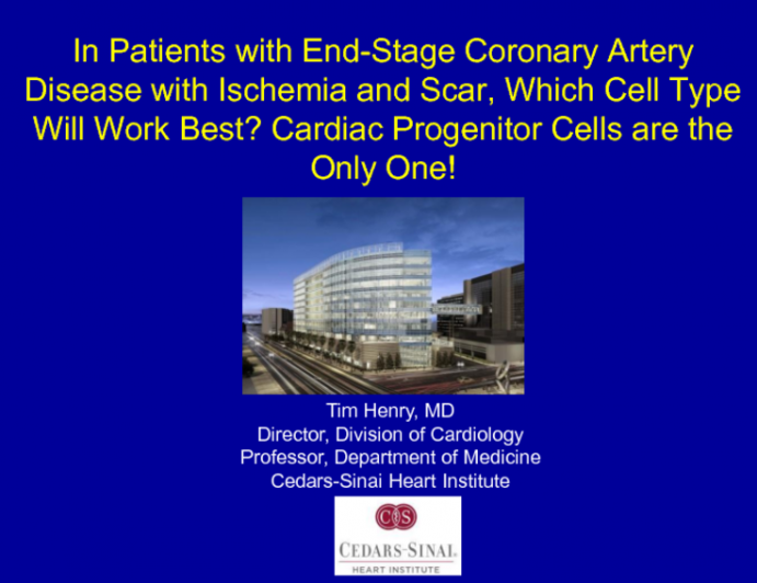 In Patients With End-stage Coronary Artery Disease With Ischemia and Scar, Which Cell Type Will Work Best? Cardiac Progenitor Cells Are the Only One!