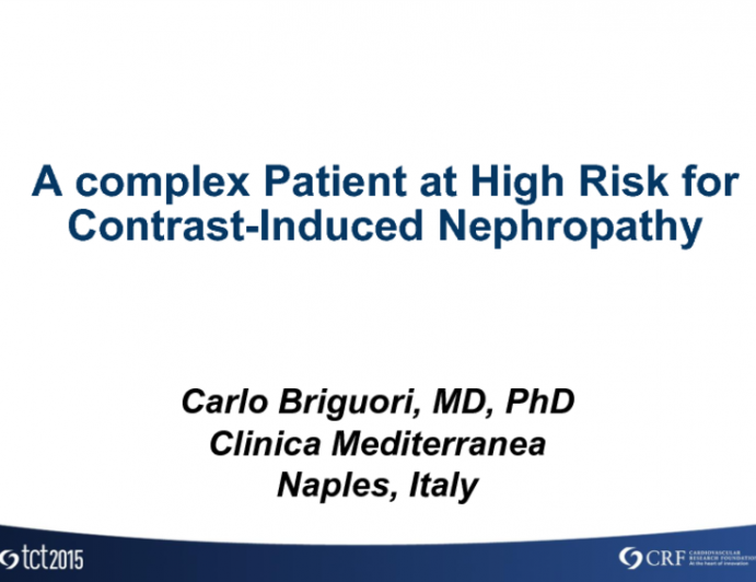 Case Presentation: A Complex Patient at High Risk for Contrast-Induced Nephropathy