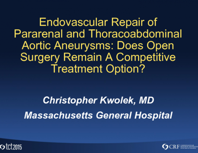 Endovascular Repair of Pararenal and Thoracoabdominal Aneurysms: Does Open Surgery Remain a Competitive Treatment Option?