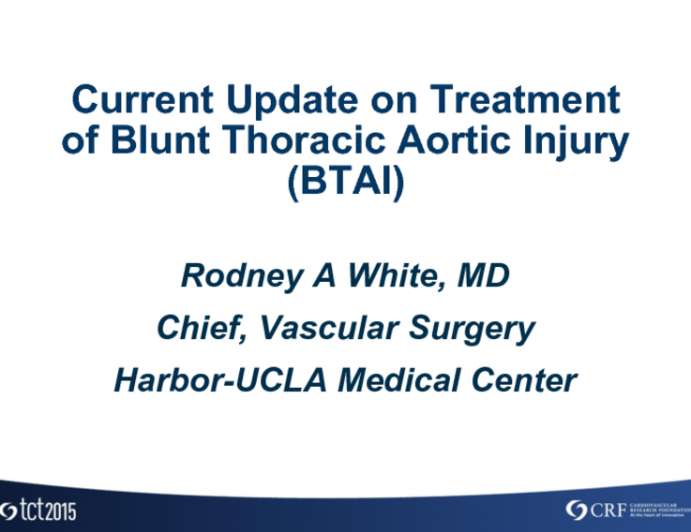 Current Update on Treatment of Blunt Thoracic Aortic Injury (BTAI)