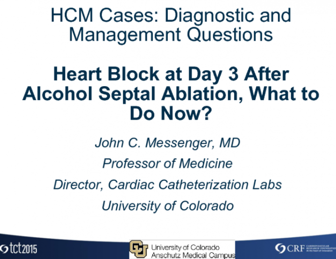 Heart Block at Day 3 After Alcohol Septal Ablation. What to Do Now?