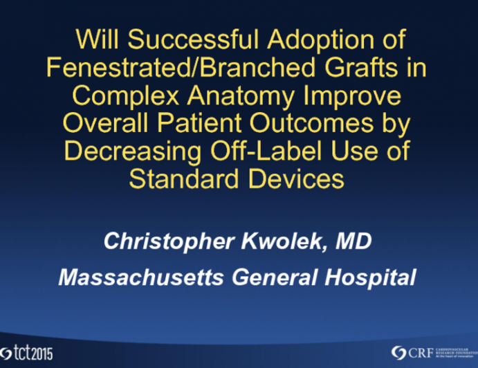 Will Successful Adoption of Fenestrated/Branched Grafts in Complex Anatomy Improve Overall Patient Outcomes by Decreasing Off-label Usage of Standard EVAR Devices?