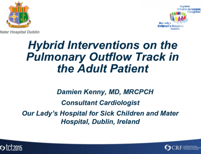 Hybrid Interventions on the Pulmonary Outflow Track in the Adult Patient