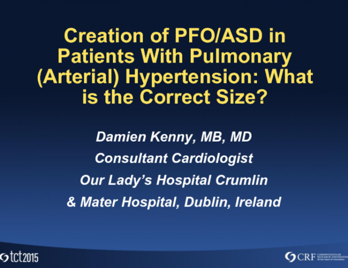 Creation of PFO/ASD in Patients With Pulmonary Hypertension: What Is the Correct Size?