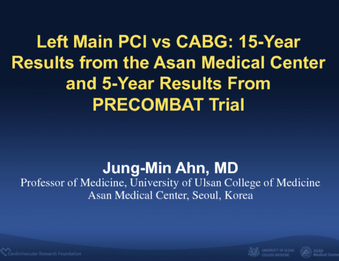 Left Main PCI vs CABG: Fifteen-Year Results From the Asan Medical Center and 5-Year Results From PRECOMBAT