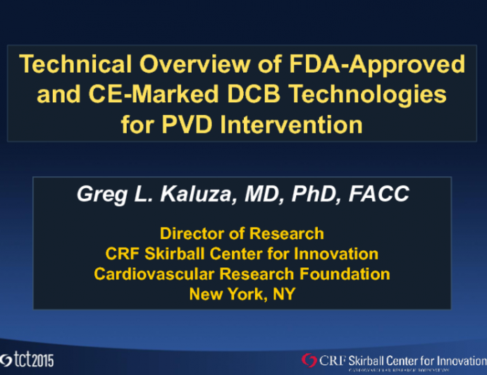 Technical Overview of FDA-Approved and CE-Marked DCB Technologies for PVD Intervention