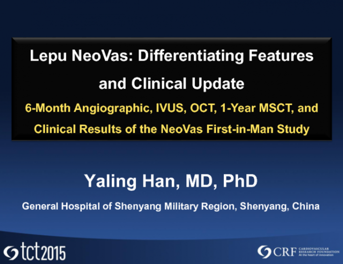 Lepu NeoVas: Differentiating Features and Clinical Update