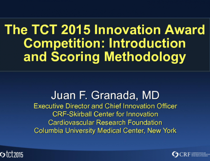TCT 2015 Innovation Competition: Introduction and Scoring Methodology