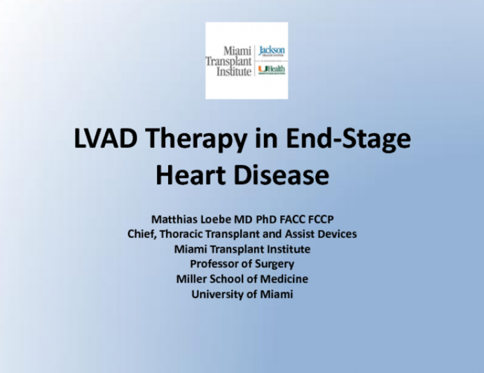 LVAD Therapy in End-Stage Heart Disease