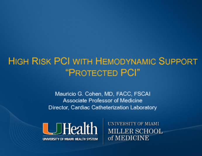 High Risk PCI With Hemodynamic Support 'Protected PCI'