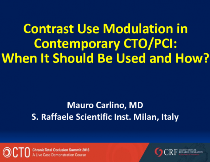 Contrast Use Modulation in Contemporary CTO-PCI: When It Should Be Used and How?