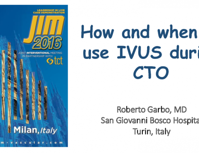 How and when to use IVUS during CTO