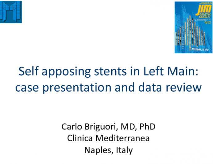 Self apposing stents in Left Main: case presentation and data review