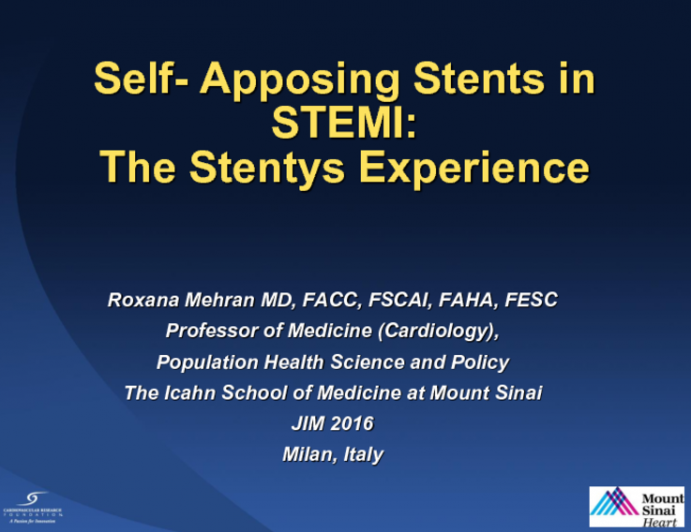 Self- Apposing Stents in STEMI:The Stentys Experience
