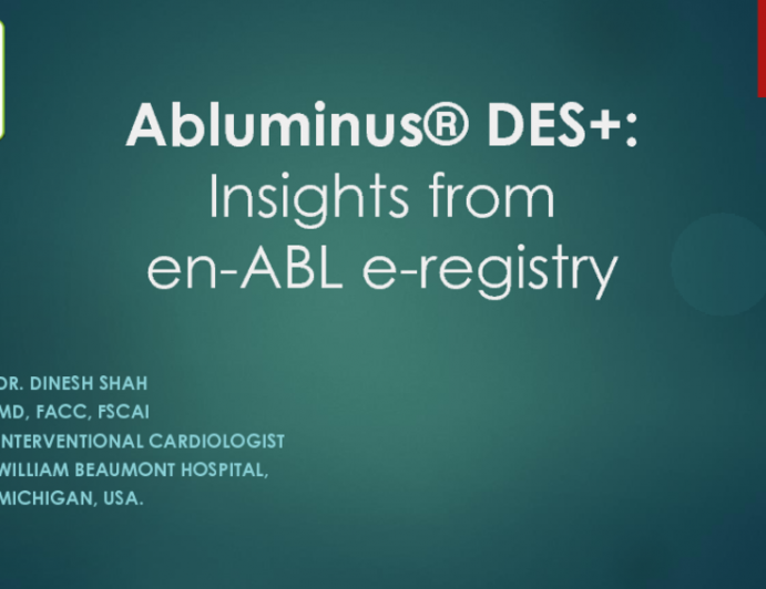 Abluminus® DES+:Insights from en-ABL e-registry