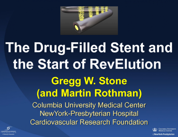 The Drug-Filled Stent and the Start of RevElution