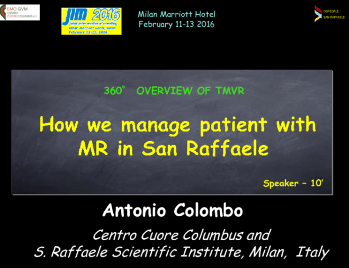 How we manage patient with MR in San Raffaele