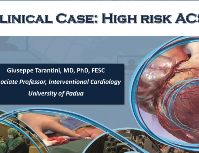 Clinical Case: High risk ACS
