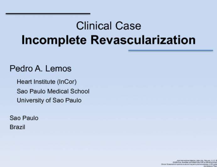 Clinical Case Incomplete Revascularization