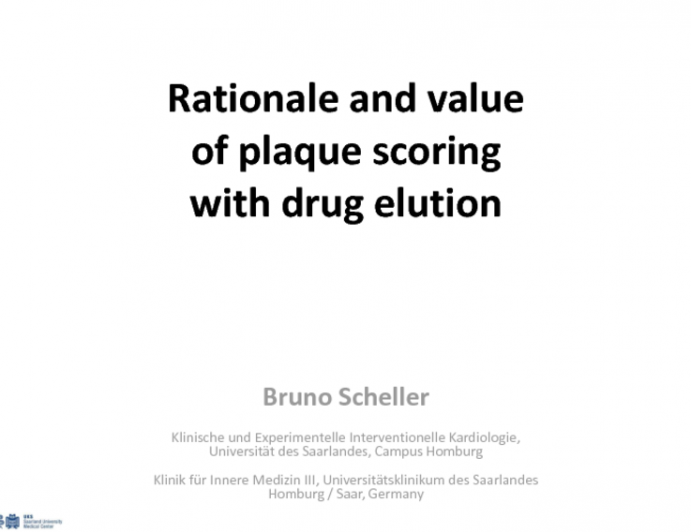 Rationale and value of plaque scoring with drug elution