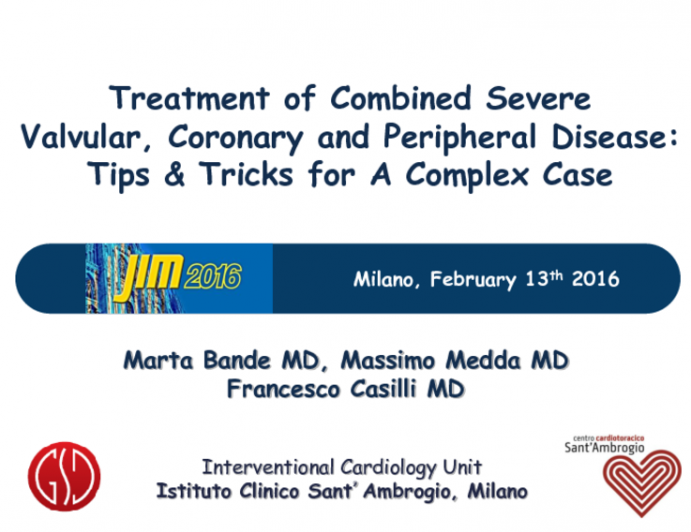 Treatment of Combined Severe  Valvular, Coronary and Peripheral Disease: Tips & Tricks for A Complex Case