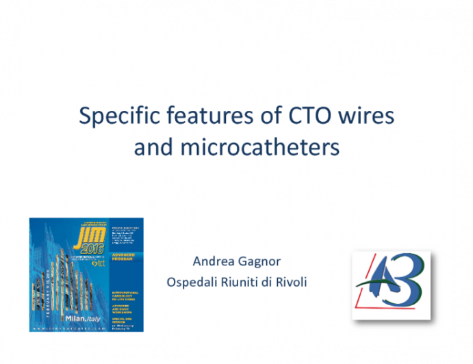 Specific features of CTO wires and microcatheters