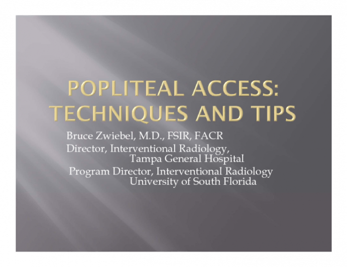 Popliteal Access: Tecniques and Tips