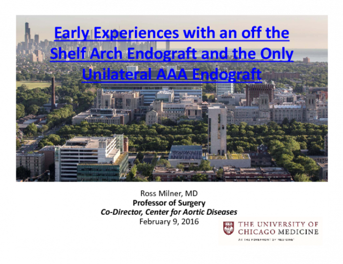 Early Experiences with an off the Shelf Arch Endograft and the Only Unilateral AAA Endograft