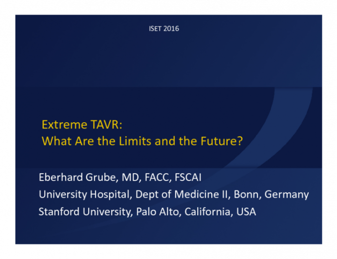 Extreme TAVR: What Are the Limits and the Future?