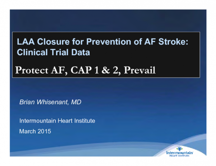 LAA Closure for Prevention of AF Stroke: Clinical Trial Data