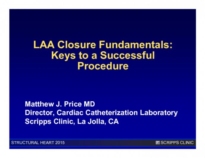 LAA Closure Fundamentals: Keys to a Successful Procedure