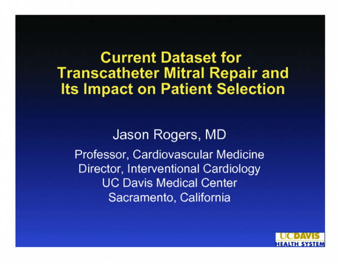 Current Dataset for Transcatheter Mitral Repair  and Its Impact on Patient Selection