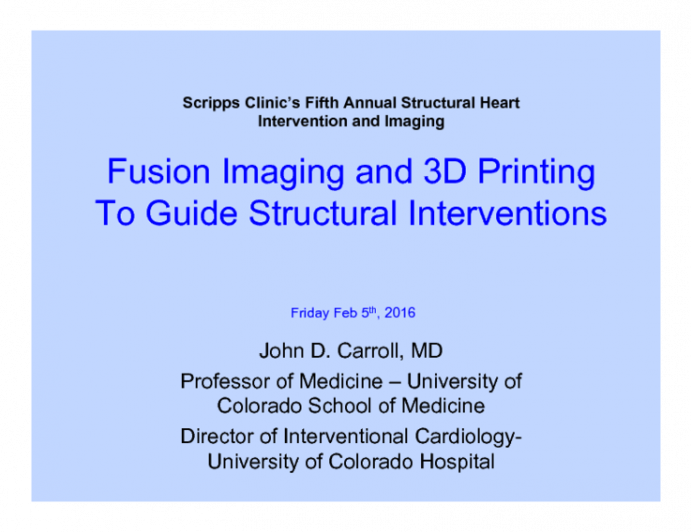 Fusion Imaging and 3D Printing To Guide  Structural Intervention