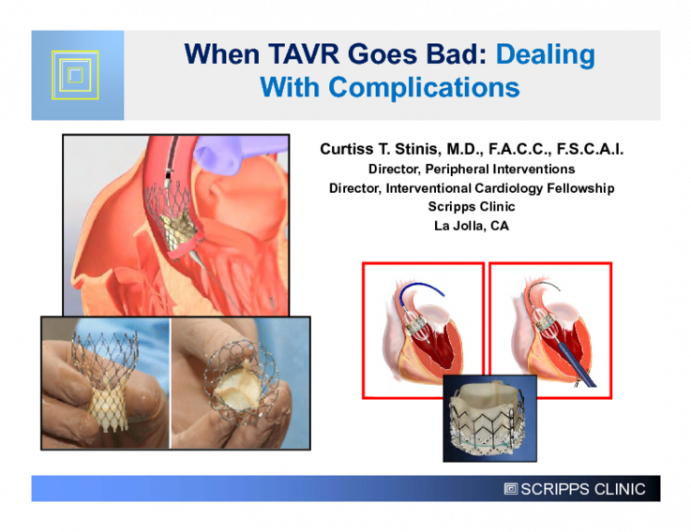 When TAVR Goes Bad: Dealing with  Complications