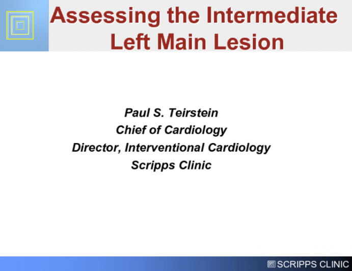 Assessing the Intermediate Left Main Lesion