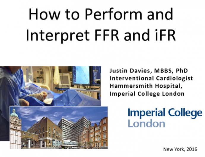 How to Perform and Interpret FFR and iFR