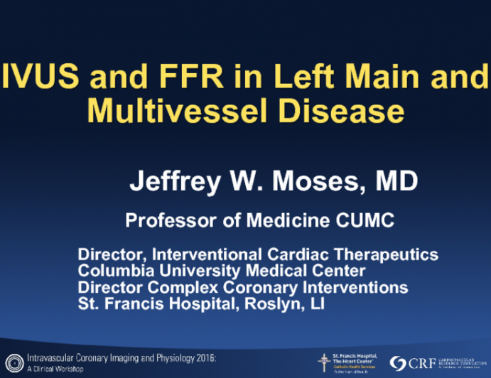 IVUS and FFR in Left Main and Multivessel Disease